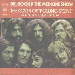 Обложка сингла Dr. Hook & the Medicine Show «The Cover of the Rolling Stone» (1973)