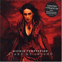 Обложка сингла Within Temptation «Stand My Ground» (2004)