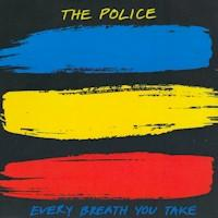 Обложка сингла The Police «Every Breath You Take» (1983)