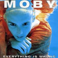 Обложка альбома Moby «Everything Is Wrong» (1995)