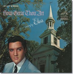 Обложка альбома Элвиса Пресли «How Great Thou Art» (1967)