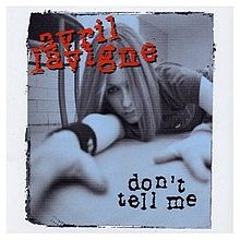 Обложка сингла Аврил Лавин «Don’t Tell Me» (2004)