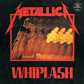 Обложка сингла Metallica «Whiplash» (1983)