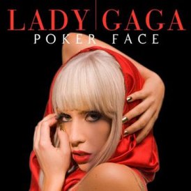 Обложка сингла Леди Гаги «Poker Face» (2008)